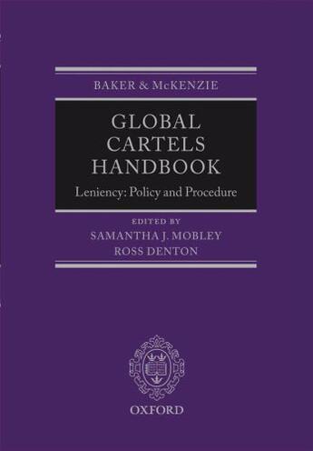 Couverture du livre « Global Cartels Handbook: Leniency: Policy and Procedure » de Samantha Mobley aux éditions Oup Oxford