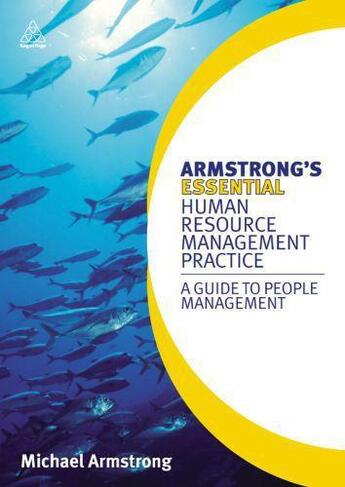 Couverture du livre « Armstrong's Essential Human Resource Management Practice » de Michael Armstrong aux éditions Kogan Page Digital