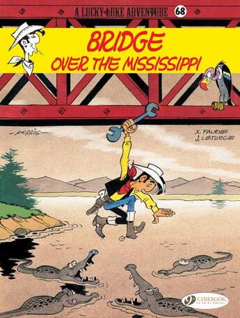 Couverture du livre « Lucky Luke t.68 ; bridge over the Mississipi » de Jean Leturgie et Xavier Fauche et Morris aux éditions Cinebook