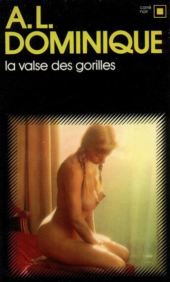 Couverture du livre « La valse des gorilles » de Dominique A.-L. aux éditions Gallimard
