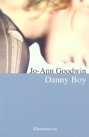 Couverture du livre « Danny boy » de Jo-Ann Goodwin aux éditions Flammarion