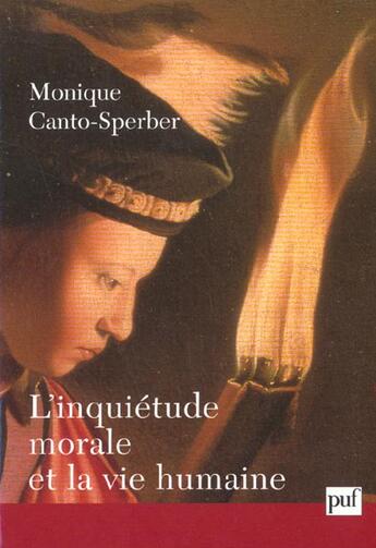 Couverture du livre « L'inquietude morale et la vie humaine (2e ed) » de Canto-Sperber Moniqu aux éditions Puf