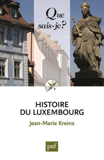 Couverture du livre « Histoire du Luxembourg (6e édition) » de Jean-Marie Kreins aux éditions Que Sais-je ?