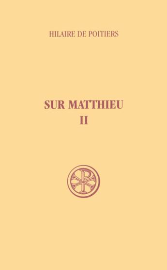 Couverture du livre « Sur Matthieu t.2 ; texte, critique, traduction, notes, index et appendice » de  aux éditions Cerf