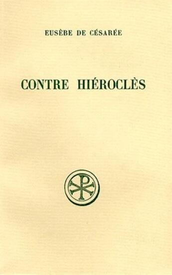 Couverture du livre « Contre hiéroclès » de Eusebe De Cesaree aux éditions Cerf