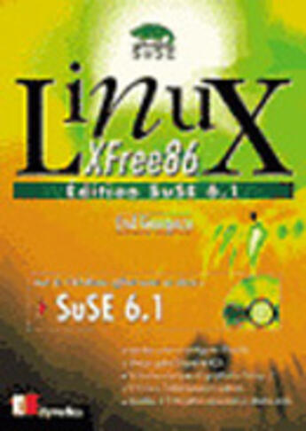 Couverture du livre « Linux Et Xfree 86. Edition Suse 6.1 » de Emil Georgescu aux éditions Eyrolles