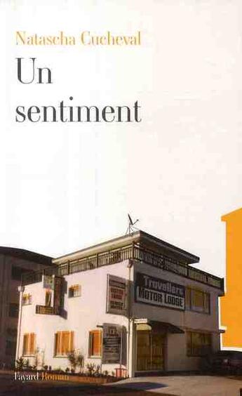 Couverture du livre « Un sentiment » de Cucheval-N aux éditions Fayard