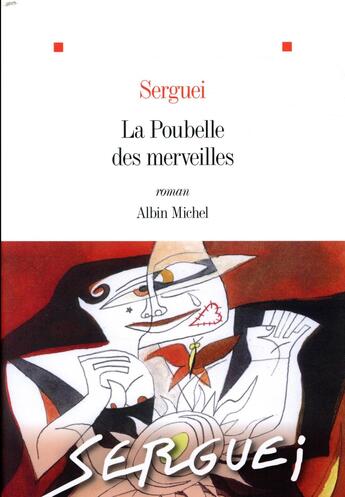 Couverture du livre « La poubelle des merveilles » de Serguei aux éditions Albin Michel