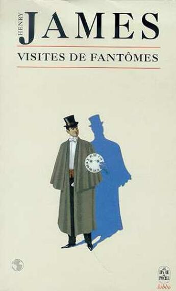 Couverture du livre « Visites de fantômes » de Henry James aux éditions Le Livre De Poche