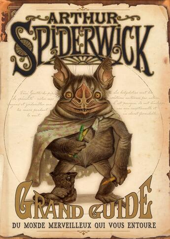 Couverture du livre « Arthur Spiderwick ; grand guide du monde merveilleux qui vous entoure » de Tony Di Terlizzi aux éditions Pocket Jeunesse