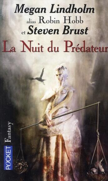 Couverture du livre « La nuit du prédateur » de Megan Lindholm aux éditions Pocket