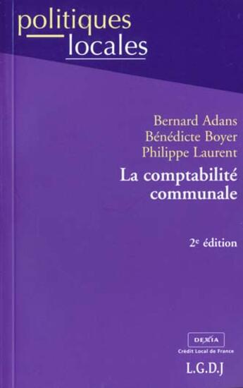 Couverture du livre « Comptabilite communale (la) » de Adans/Laurent aux éditions Lgdj