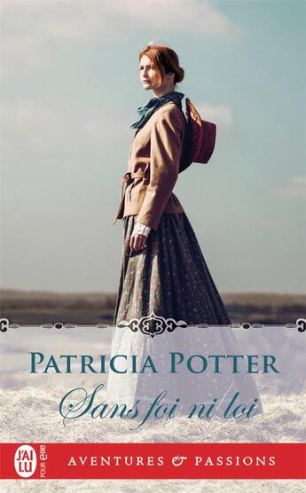 Couverture du livre « Sans foi ni loi » de Patricia Potter aux éditions J'ai Lu