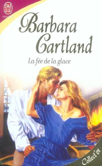 Couverture du livre « Fee de glace (la) » de Barbara Cartland aux éditions J'ai Lu