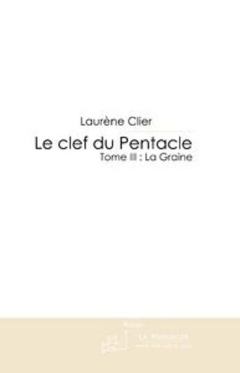 Couverture du livre « La clef du pentacle » de Clier-L aux éditions Le Manuscrit