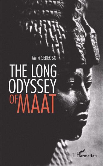 Couverture du livre « The long odyssey of maat » de Melki Sedek So aux éditions L'harmattan