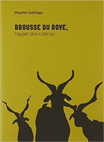 Couverture du livre « La brousse du Rove » de Mayalen Zubillaga aux éditions Les Editions De L'epure