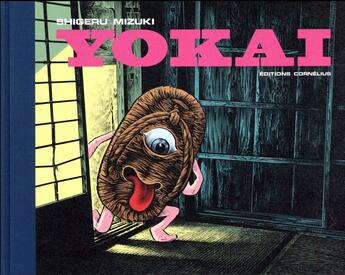 Couverture du livre « Yokai » de Shigeru Mizuki aux éditions Cornelius