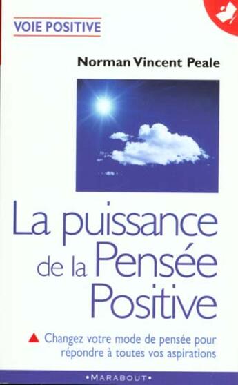 Couverture du livre « La Puissance De La Pensee Positive » de Norman Vincent Peale aux éditions Marabout