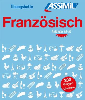 Couverture du livre « Les cahiers d'exercices : französisch anfänger ; A1>A2 » de Estelle Demontrond-Box aux éditions Assimil