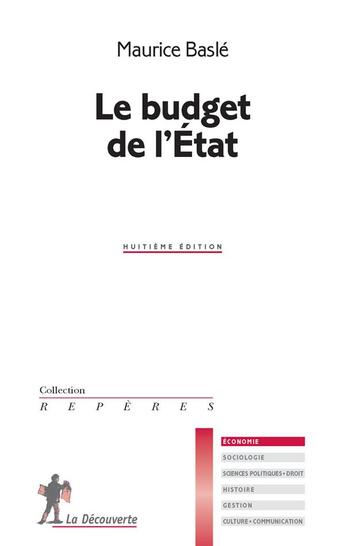 Couverture du livre « Le budget de l'Etat (8e édition) » de Maurice Basle aux éditions La Decouverte