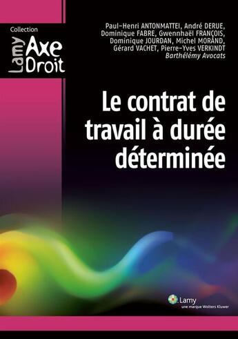 Couverture du livre « Le contrat de travail à durée déterminée » de  aux éditions Lamy