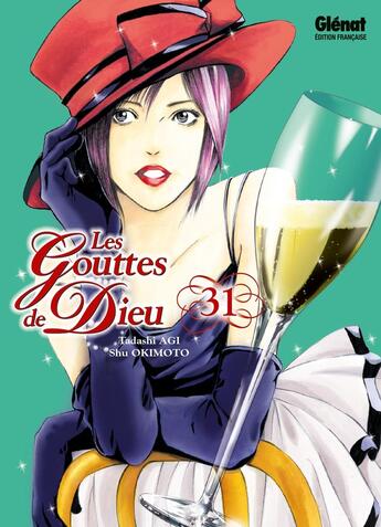 Couverture du livre « Les gouttes de Dieu Tome 31 » de Tadashi Agi et Shu Okimoto aux éditions Glenat