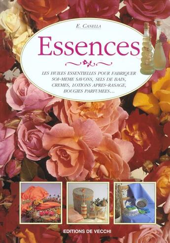 Couverture du livre « Essences » de Canella aux éditions De Vecchi