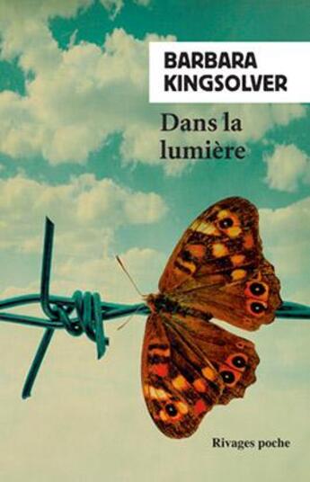 Couverture du livre « Dans la lumière » de Barbara Kingsolver aux éditions Rivages