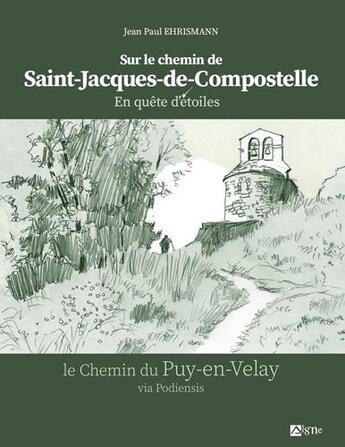 Couverture du livre « Quête d'étoiles sur le chemin de Compostelle » de Jean-Paul Ehrismann aux éditions Signe