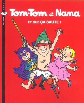 Couverture du livre « Tom-Tom et Nana T.12 ; et que ça saute ! » de Bernadette Despres et Jacqueline Cohen aux éditions Bayard Jeunesse