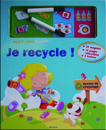 Couverture du livre « Je recycle » de Piccolia aux éditions Piccolia