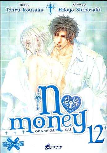 Couverture du livre « No money ; Okane ga nai t.12 » de Hitoyo Shinozaki et Tohru Kousaka aux éditions Crunchyroll