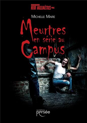 Couverture du livre « Meurtres en série au campus » de Michelle Maire aux éditions Persee