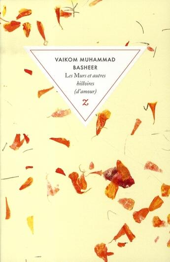 Couverture du livre « Les murs et autres histoires (d'amour) » de Vaikom Muhammad Basheer aux éditions Zulma