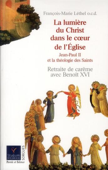 Couverture du livre « La lumière du Christ dans le coeur de l'Eglise » de Francois-Marie Lethel aux éditions Parole Et Silence