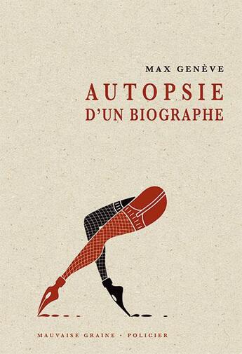 Couverture du livre « AUTOPSIE D'UN BIOGRAPHE » de Geneve Max aux éditions Le Verger