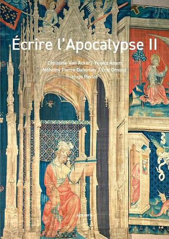 Couverture du livre « Écrire l'Apocalypse II » de Christine Van Acker aux éditions Joca Seria