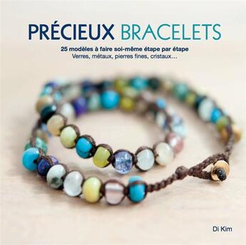 Couverture du livre « Précieux bracelets » de Di Kim aux éditions Marie-claire