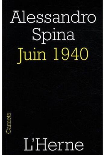 Couverture du livre « Juin 1940 » de Alessandro Spina aux éditions L'herne