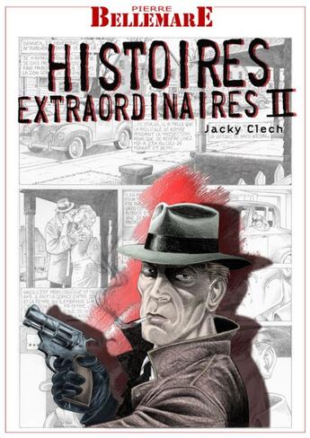 Couverture du livre « Histoires extraordinaires t.2 » de Pierre Bellemare et Jacky Clech aux éditions P & T Production - Joker