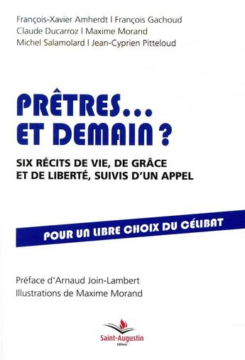 Couverture du livre « Prêtres demain ? six amis racontent et interrongent » de Maxime Morand aux éditions Saint Augustin