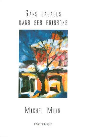 Couverture du livre « Sans bagages dans ses frissons » de Muir Michel aux éditions Epagine