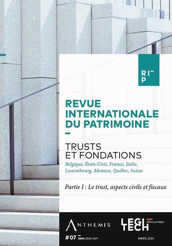 Couverture du livre « Trusts et fondations t.1 : le trust, aspects civils et fiscaux (Belgique, Etats-Unis, France, Italie, Luxembourg, Monaco, Québec, Suisse) » de  aux éditions Legitech