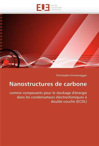 Couverture du livre « Nanostructures de carbone » de Emmenegger C. aux éditions Editions Universitaires Europeennes