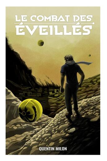 Couverture du livre « Le combat des éveillés » de Quentin Milon aux éditions Librinova