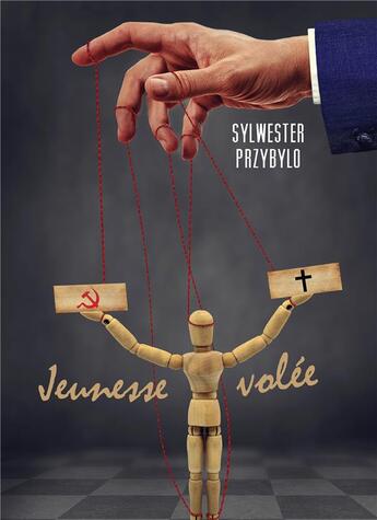 Couverture du livre « Jeunesse volée » de Sylwester Przybylo aux éditions Bookelis