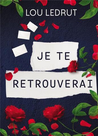 Couverture du livre « Je te retrouverai » de Lou Ledrut aux éditions Bookelis