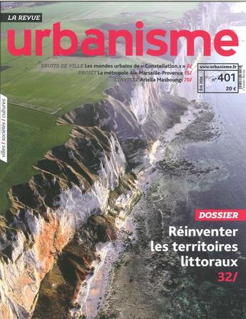 Couverture du livre « Urbanisme n 401- reinventer les territoires littoraux- aout 2016 » de  aux éditions Revue Urbanisme