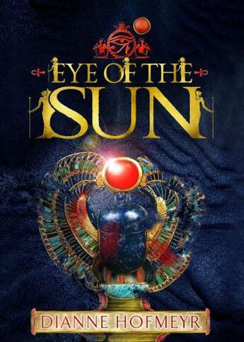 Couverture du livre « Eye of the Sun » de Dianne Hofmeyr aux éditions Aladdin